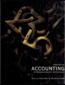 accounting a management approach 9th edition gordon shillinglaw, kathleen mcgahran 0256110042, 978-0256110043