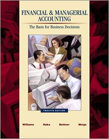 financial and managerial accounting a basis for business decisions 12th edition jan r williams 0072396881,