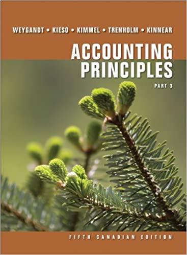 accounting principles part 3 5th canadian edition jerry j. weygandt, paul d. kimmel, barbara trenholm,