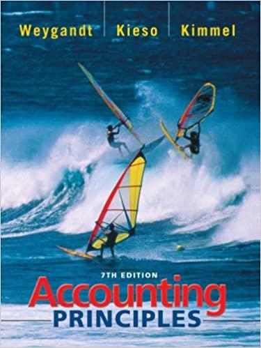 accounting principles 7th edition jerry j. weygandt, donald e. kieso, paul d. kimmel 0471448575, 9780471448570