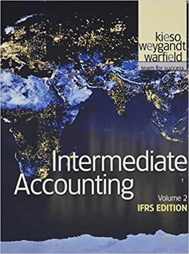 intermediate accounting volume 2 ifrs 1st edition donald e. kieso, jerry j. weygandt, terry d. warfield