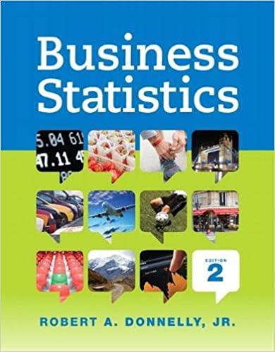 business statistics 2nd edition robert a. donnelly 0321925122, 978-0321925121