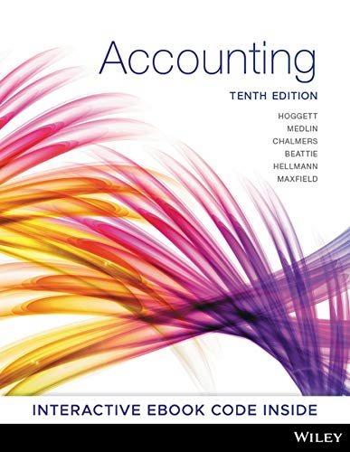 accounting 10th edition john hoggett, john medlin, keryn chalmers, beattie claire, hellmann andreas, maxfield