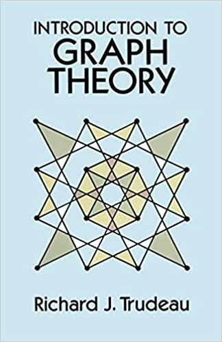 introduction to graph theory 1st edition richard j trudeau 0486678709, 978-0486678702
