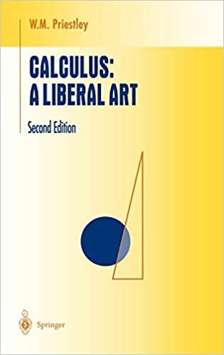 calculus a liberal art 2nd edition w m priestley 0387983791, 978-0387983790
