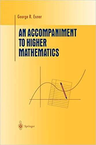 an accompaniment to higher mathematics 1st edition george r exner 0387946179, 978-0387946177