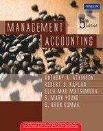 management accounting 5th global edition anthony a. atkinson 8131716562, 9788131716564