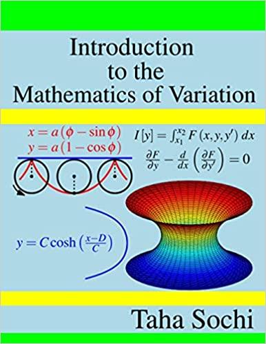 introduction to the mathematics of variation 1st edition taha sochi 0387967877, 979-8593458339