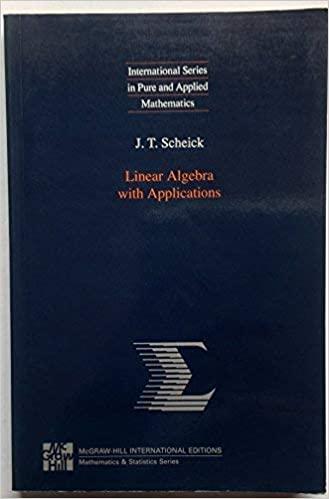 linear algebra with applications 1st edition john scheick 0071155309, 978-0071155304
