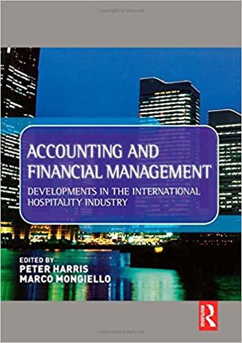 accounting and financial management developments in the international hospitality industry 1st edition peter