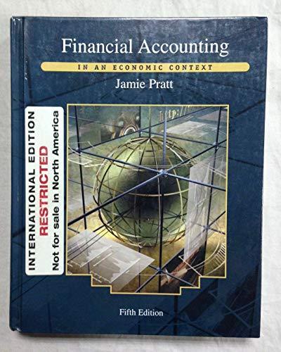 financial accounting in an economic context 5th international edition jamie pratt 0471428787, 9780471428787