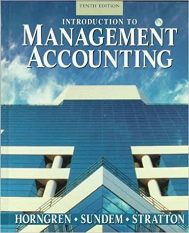 introduction to management accounting 10th edition charles t. horngren, gary l. sundem, william o. stratton