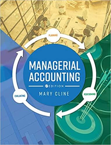 managerial accounting 1st edition mary cline 1516572750, 9781516572755