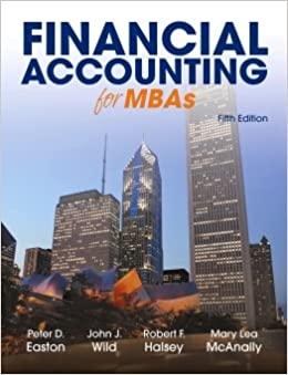 financial accounting for mbas 5th edition peter d. easton, john j. wild, robert f. halsey, mary lea mcanally