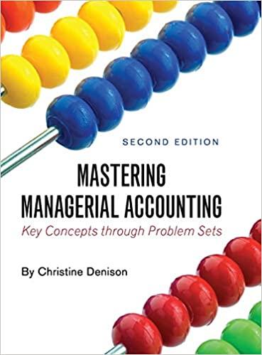 Mastering Managerial Accounting Key Concepts Through Problem Sets