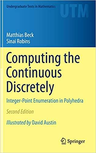 computing the continuous discretely integer point enumeration in polyhedra 2nd edition matthias beck, sinai