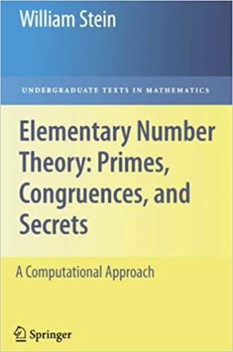 elementary number theory primes congruences and secrets a computational approach 1st edition william stein