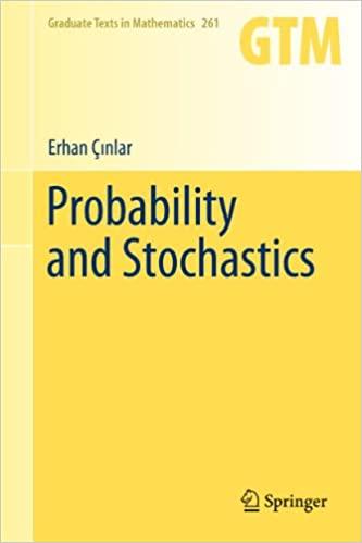 probability and stochastics 1st edition erhan cinlar 0387878580, 978-0387878584