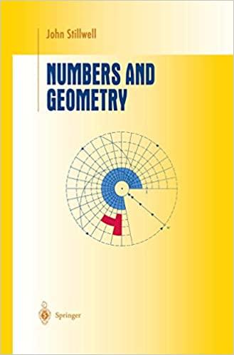 numbers and geometry 1st edition john stillwell 0387982892, 978-0387982892