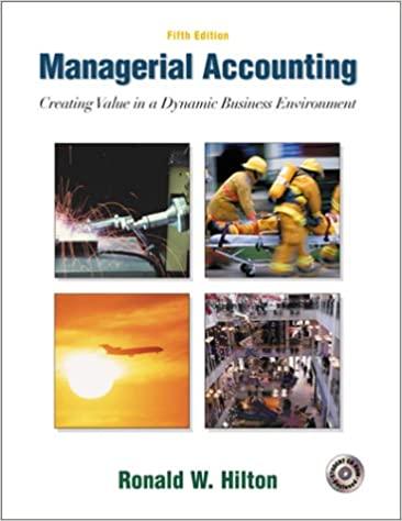 managerial accounting creating value in a dynamic business environment 5th edition ronald w hilton