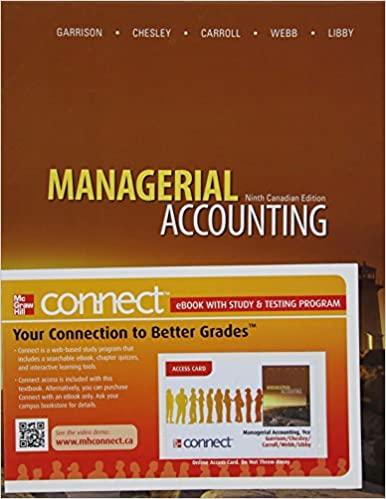 managerial accounting 9th canadian edition garrison, chesley, carroll, webb, libby 0070401896, 9780070401891