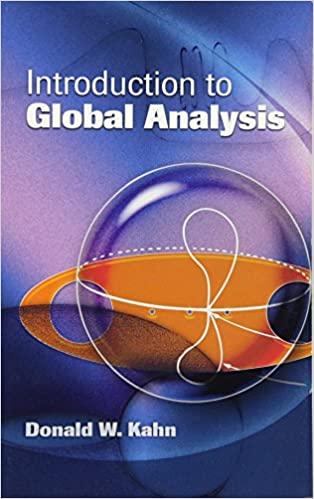 introduction to global analysis 1st edition donald w. kahn 0486457826, 978-0486457826