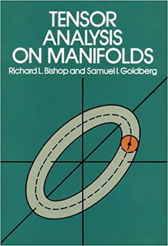 tensor analysis on manifolds 1st edition samuel i goldberg, richard l bishop 0486640396, 978-0486640396