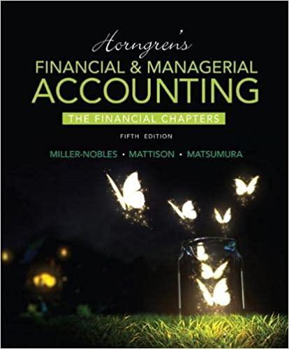 horngrens financial and managerial accounting the financial chapters 5th edition tracie miller-nobles, brenda