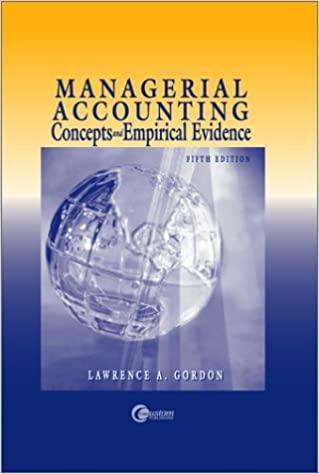 managerial accounting concepts and empirical evidence 5th edition lawrence gordon 0072401966, 9780072401967
