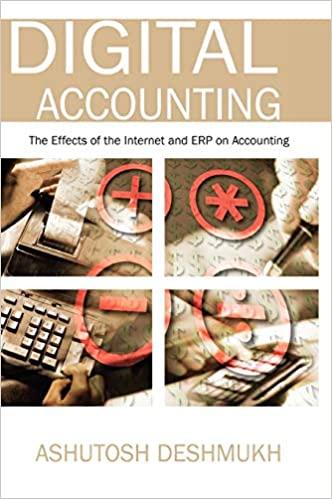 digital accounting the effects of the internet and erp on accounting 1st edition ashutosh deshmukh