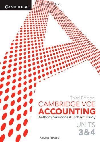 cambridge vce accounting units 3 and 4 3rd edition anthony simmons, richard hardy 1107640709, 9781107640702