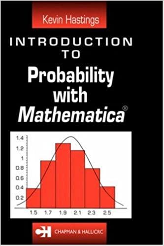 introduction to probability with mathematica 1st edition kevin j hastings 1584881097, 978-1584881094