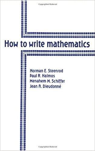 how to write mathematics 1st edition norman e steenrod, paul r halmos, menahem m schiffer, jean a dieudonne