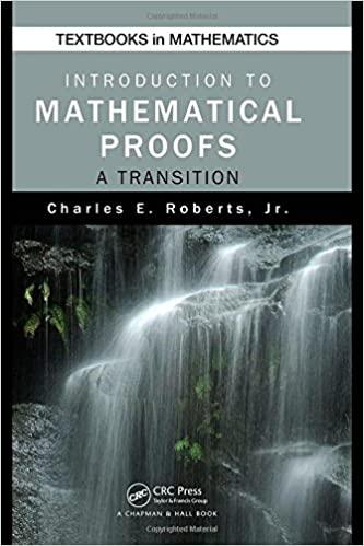 introduction to mathematical proofs a transition 1st edition charles roberts 1420069551, 978-1420069556