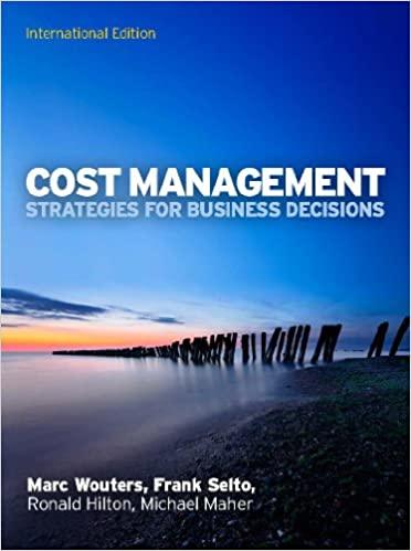 cost management strategies for business decisions 1st international edition marc wouters, michael w. maher,