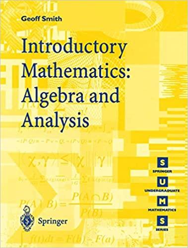 introductory mathematics algebra and analysis 2nd edition geoffrey c smith 3540761780, 978-3540761785
