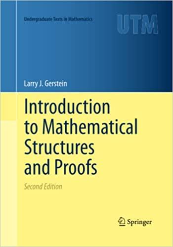 introduction to mathematical structures and proofs 2nd edition larry j gerstein 1493951467, 978-1493951468