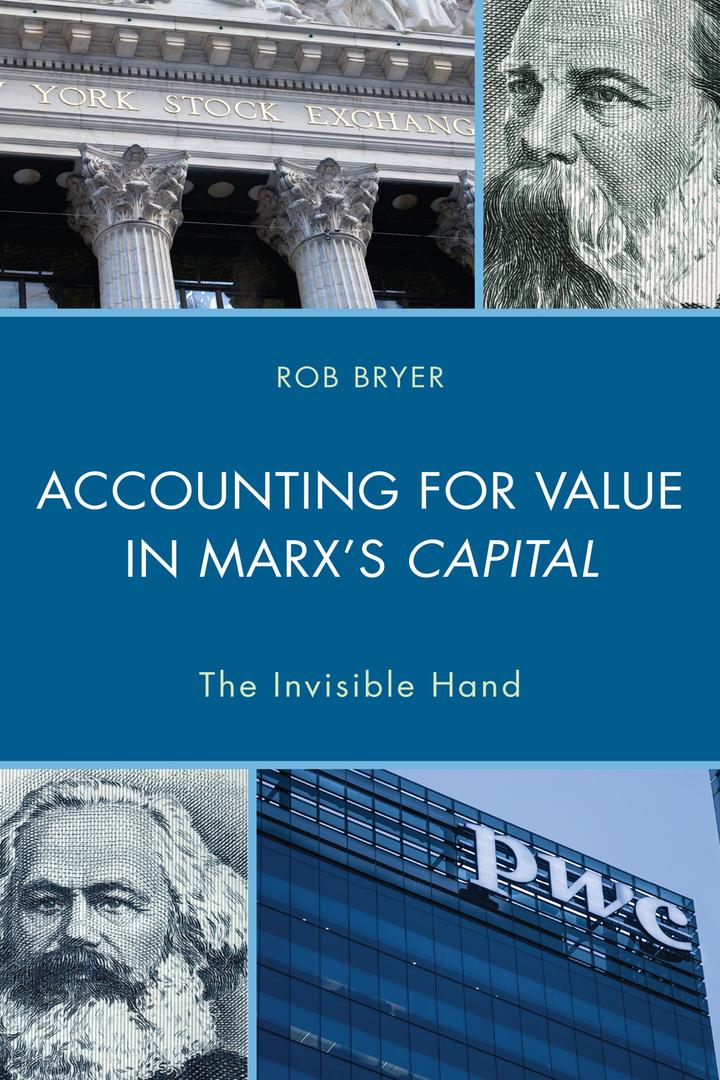 accounting for value in marx's capital the invisible hand 1st edition robert bryer 1498536069, 978-1498536066