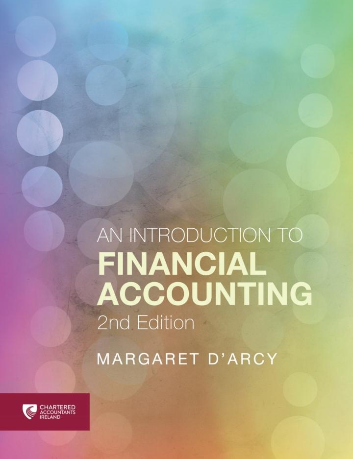 an introduction to financial accounting 2nd edition margaret d'arcy 1912350289, 978-1912350285