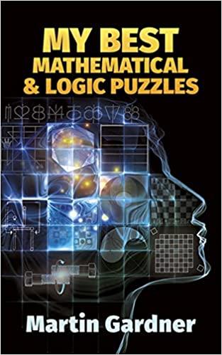 my best mathematical and logic puzzles 1st edition martin gardner 0486281523, 978-0486281520