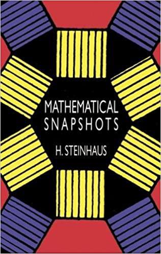 mathematical snapshots 3rd edition hugo steinhaus 0486409147, 978-0486409146
