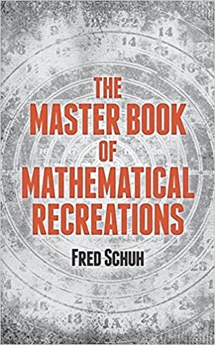 the master book of mathematical recreations 1st edition fred schuh 0486221342, 978-0486221342