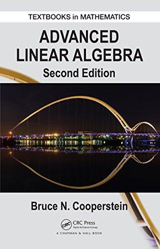 advanced linear algebra 2nd edition bruce cooperstein 9781482248845