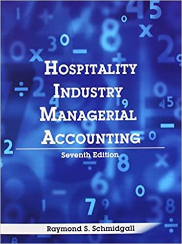 hospitality industry managerial accounting 7th edition raymond s. schmidgall 0866123598, 978-0866123594