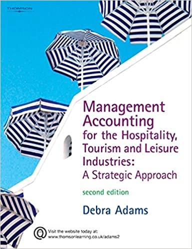 management accounting for hospitality tourism and leisure industries a strategic approach 2nd edition debra