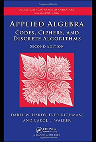 applied algebra codes ciphers and discrete algorithms 2nd edition darel w hardy, fred richman, carol l walker