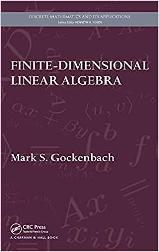 finite dimensional linear algebra 1st edition mark s gockenbach 9781439815632