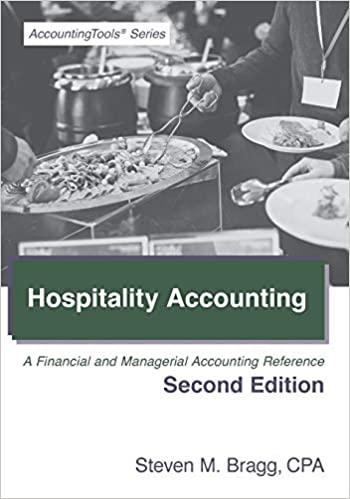 hospitality accounting a financial and managerial accounting reference 2nd edition steven m. bragg