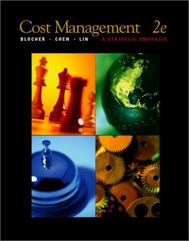 cost management a strategic emphasis 2nd edition edward blocher, w. thomas lin, kung h. chen, robert powell