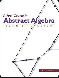 A First Course In Abstract Algebra